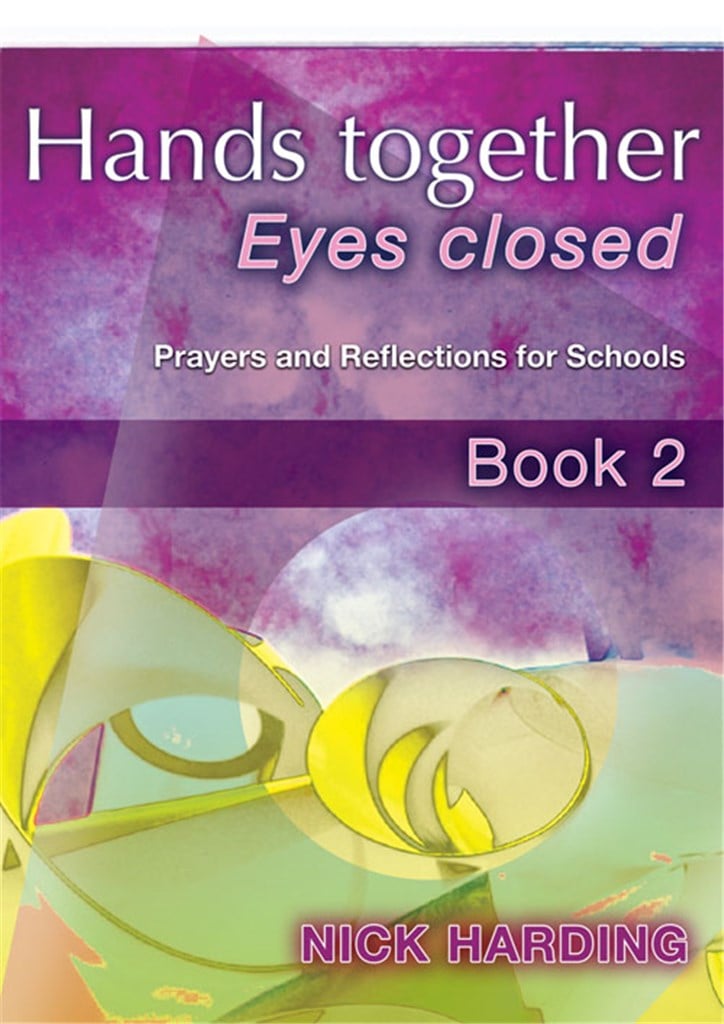 Hands Together, Eyes Closed - Book 2